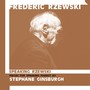 Speaking Rzewski (Pieces for Speaking Pianist Performed by Stephane Ginsburgh)