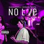 No Love (Explicit)