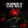 Roses are red (feat. 223 gene) [Explicit]