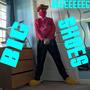 Big Shoes (Explicit)
