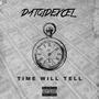 Time Will Tell (Explicit)