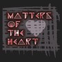 Matters of the Heart (Explicit)