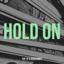 Hold On