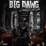 Big Dawg (Explicit)