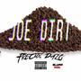 Joe Dirt (Fre City Dazo) [Explicit]