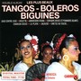 The Most Beautiful Tangos, Boleros And Biguines (Les Plus Beaux Tangos, Boleros Et Biguines)