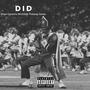 DiD (feat. Fusway Jones & Mt. Oddo) [Explicit]