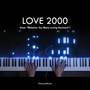 LOVE 2000 (from 