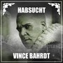 Habsucht (Live remastered)