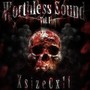 Worthless Sound Vol. 1 (Explicit)