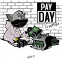 PAYDAY FREESTYLE (Explicit)