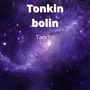 Tonkin Bolin