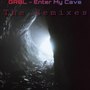 Enter My Cave: The Remixes