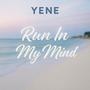 Run in my mind