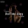 Bedtime Story (feat. Mongey) [Explicit]