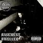Basement Dweller (Explicit)