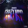 Crazy Mind (Explicit)