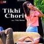 Tikhi Chori