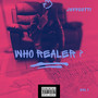 WHO REALER ? (Explicit)