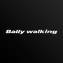 Bally Walkin (Explicit)