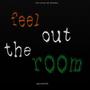 Feel out the room (Explicit)