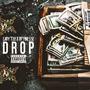 Drop (feat. DP Finesse) (Explicit)