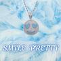 Smile Pretty (Explicit)