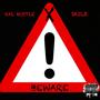 Beware (feat. Kal Hustle) [Explicit]