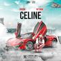 Celine (feat. Ny’Jada) [Explicit]