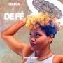 De Fé (Explicit)
