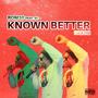 Known Better Pt.2 (Explicit)