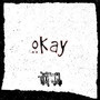 OKAY (Explicit)