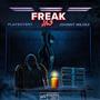 Freak Ho3 (feat. PlayBoyBry) [Explicit]