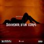 Souvenir d'un corps (SexSound) [Explicit]