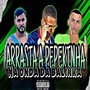 Arrasta a Pepekinha na Onda da Balinha (Explicit)