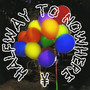 HALFWAY TO NOWHERE (Explicit)