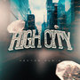 HIGH CITY (Explicit)