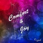 Comfort & Joy