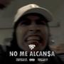 No Me Alcan$a