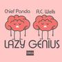 Lazy Genius (feat. Chief Panda) [Explicit]