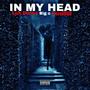 IN MY HEAD (Explicit)