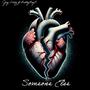 Someone Else (feat. PrettyBoyK) [Explicit]