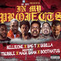 In My Projects (feat. RELLIEONE, BMG T, SKRILLA, TRUBBLE, BRICKMONEY MACK SHAN & BOOTHATUS) [Explicit]