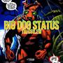 Big Dog Status (Explicit)