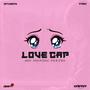 love cap (feat. LauVeh) [Explicit]