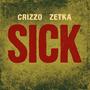 SICK (feat. Zetka & Nvstreet) [Explicit]