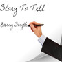 Story to Tell