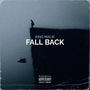 Fall Back (Explicit)