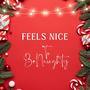 Feels Nice To Be Naughty (Hello Dear Santa) (feat. Christine Corless) [Sleigh Bells]