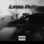 LIVIN FAST (Explicit)